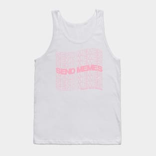 Send Memes Tank Top